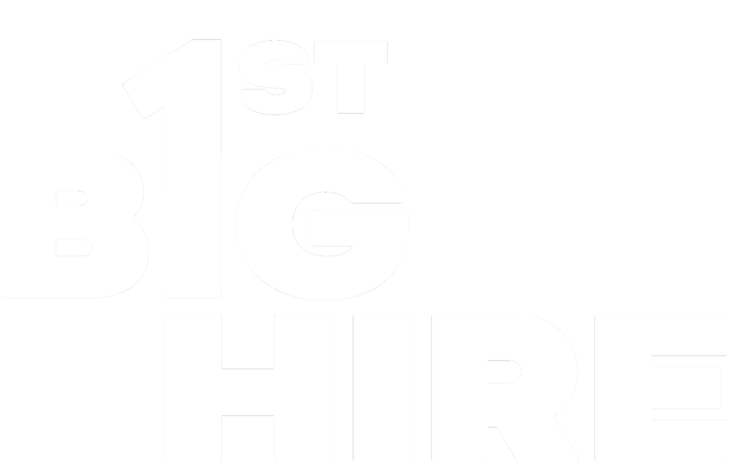 1st Big Hire